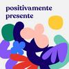 undefined Positivamente Presente con Elena Devís