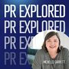 undefined PR Explored: The Podcast for Public Relations and Communications Pros