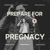 undefined Prepare for Pregnancy