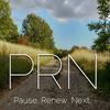 undefined PRN: Pause, Renew, Next