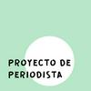 undefined Proyecto de Periodista