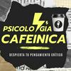 undefined PSICOLOGÍA CAFEÍNICA