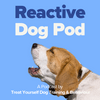 undefined Reactive Dog Pod