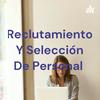 undefined Reclutamiento Y Selección De Personal