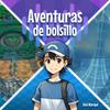 undefined Aventuras de bolsillo - Ficciones Pokémon