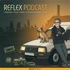 undefined Reflex Podcast
