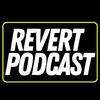 undefined Revert Podcast