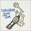 undefined Revolution Come and Gone