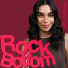 undefined ROCK BOTTOM with Mayssa