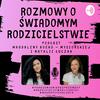 undefined Rozmowy o świadomym rodzicielstwie