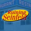 undefined Ruining Seinfeld