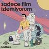 undefined sadece film izlemiyorum