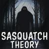 undefined SASQUATCH THEORY