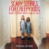undefined Scary Stories For Creepy Kids