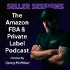 undefined Seller Sessions Amazon FBA and Private Label