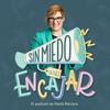 undefined Sin miedo a no encajar - El podcast de María Bárzana.