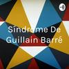 undefined Síndrome De Guillain Barré