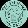 undefined The Ski Moms Podcast