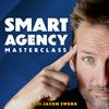 undefined Smart Agency Masterclass with Jason Swenk: Podcast for Digital Marketing Agencies