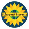 undefined Solarpunk Presents