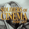 undefined Soldiers of Cinema Podcast