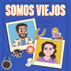 undefined Somos Viejos