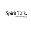 undefined Spirit Talk with Andy Byng