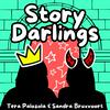 undefined Story Darlings