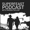 undefined SuperFeast Podcast