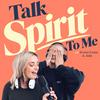 undefined Talk Spirit To Me Podcast