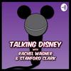 undefined Talking Disney Classics With Rachel Wagner & Stanford Clark
