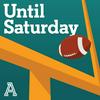 undefined Until Saturday: A show about college football