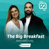 undefined The Big Breakfast Podcast with Nats and Joey