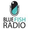 undefined The Blue Fish Radio Show