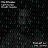 undefined The Chosen: Caminando con el Escogido
