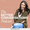 undefined The Better Conversations Podcast