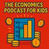 undefined The economics podcast for kids