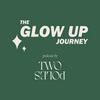 undefined The Glow Up Journey Podcast by Two Poles