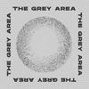 undefined The Grey Area