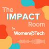 undefined The Impact Room by Women@Tech