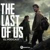 undefined The Last of Us la serie: El Podcast