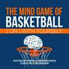 undefined The Mind Game of Basketball:1 on 1 with yourself