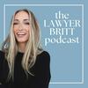 undefined The Lawyer Britt Podcast