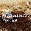 undefined The Procrastination Podcast