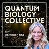 undefined The Quantum Biology Collective Podcast