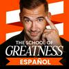 undefined The School of Greatness en Español
