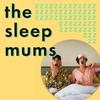 undefined The Sleep Mums