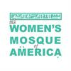 undefined The Women's Mosque of America