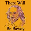 undefined There Will Be Bawdy - Shakespeare's World and Words