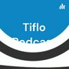 undefined Tiflo Podcast